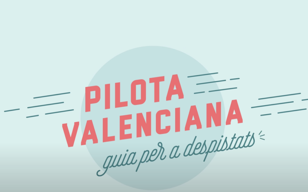 Pilota Valenciana: «Guia per a despistats»