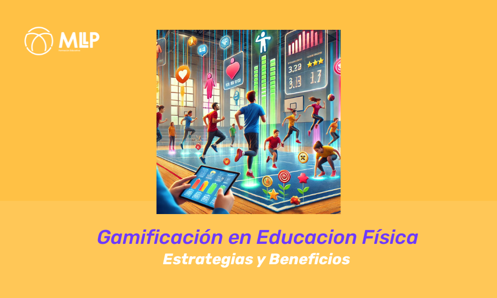 Gamificación en Educación Física: Estrategias y Beneficios